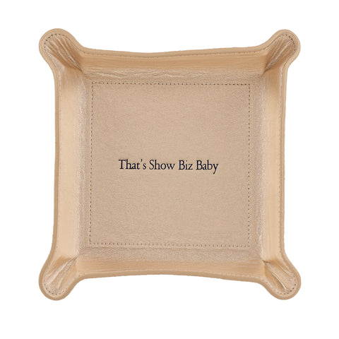 'That's Show Biz Baby' Medium Valet Tray