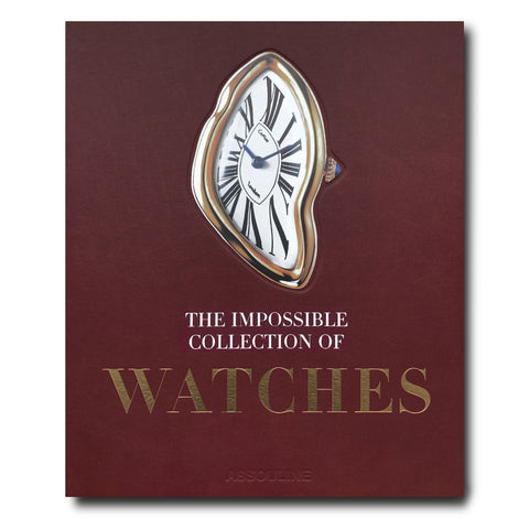 The Impossible Collection  of Watches (2nd Edition)